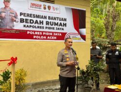 Kapolres Pidie Jaya Resmikan Bantuan Bedah Rumah: Bentuk  Kepedulian Sosial dan Kemanusiaan