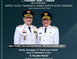 Gubernur Aceh Muzakir Manaf mengucapkan selamat atas dilantik nya bupati dan wakil bupati Aceh Tamiang