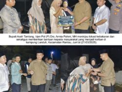 Kunjungi Korban Musibah Kebakaran, Bupati Aceh Tamiang Serahkan Bantuan dan Tali Asih