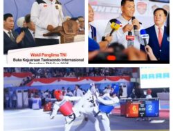 Wakil Panglima TNI Buka Kejuaraan Taekwondo Internasional Panglima TNI Cup 2025