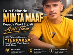 Dun Belanda Mengaku “Terpaksa” Memfitnah Wakil Bupati Aceh Timur.